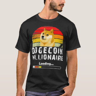 funny Dogecoin Millionaire loading for dogecoin cr T Shirt