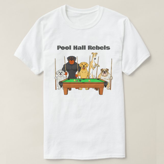 Funny Dogs Theme Billiards Pool Hall Rebels T Shirt (Design framsida)