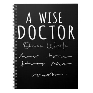 Funny Doktor Handwrite Humor Nurse Life Anteckningsbok