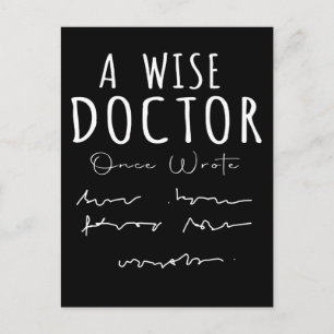 Funny Doktor Handwrite Humor Nurse Life Vykort