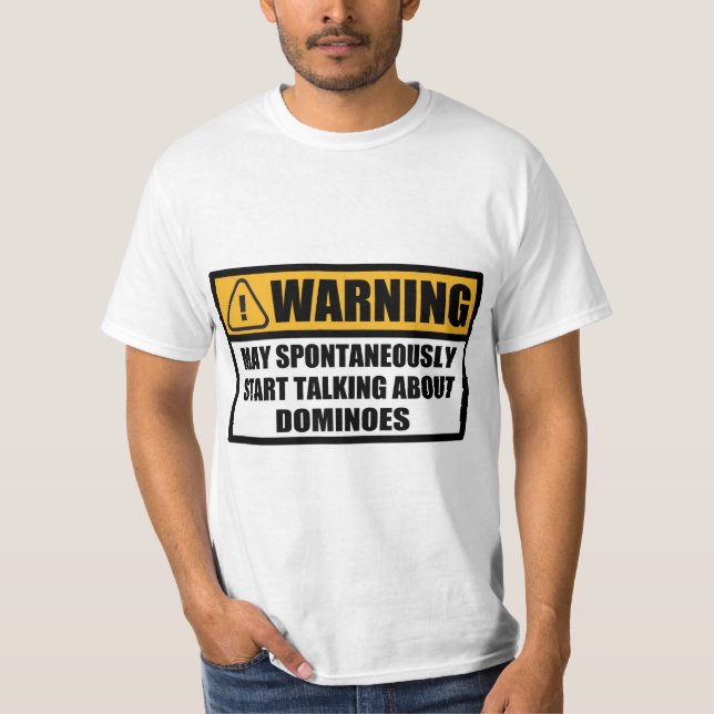 Funny Dominoes Player Spontaneously Warning Gift T Shirt (Framsida)