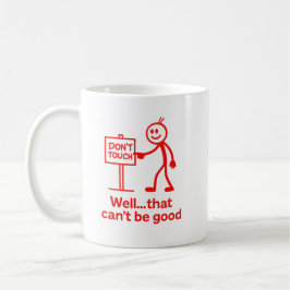 Funny “Don’t Touch” Stick Figure Design Kaffemugg