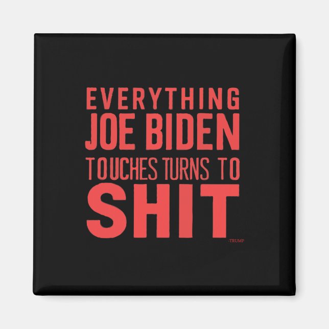 Funny Donald Trump 2024 Allt Joe Biden Touch Magnet (Framsidan)