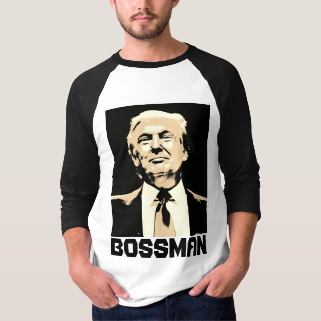 Funny DONALD TRUMP BOSSMAN T-shirts (Framsida)