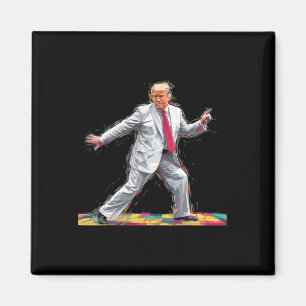 Funny Donald Trump Disco Dancing 60s 70s Presi Magnet