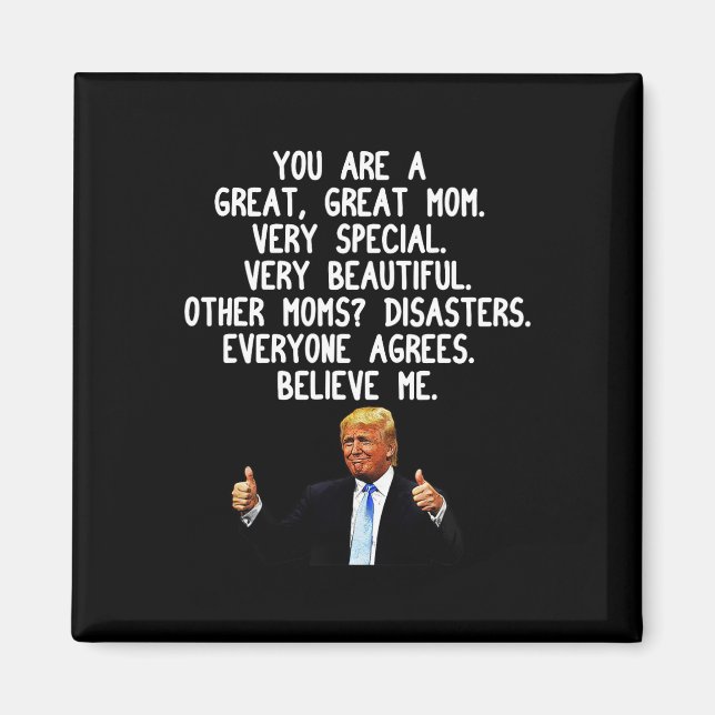 Funny Donald Trump Mor39s Day Gag Gift Conserva Magnet (Framsidan)