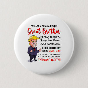 Funny Donald Trump Youre A Verkligen Underbar Brot Knapp