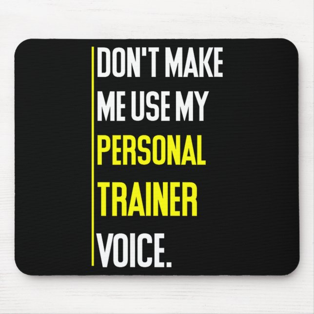 Funny Don't Make Me Use My Trainer Voice  Musmatta (Framsidan)