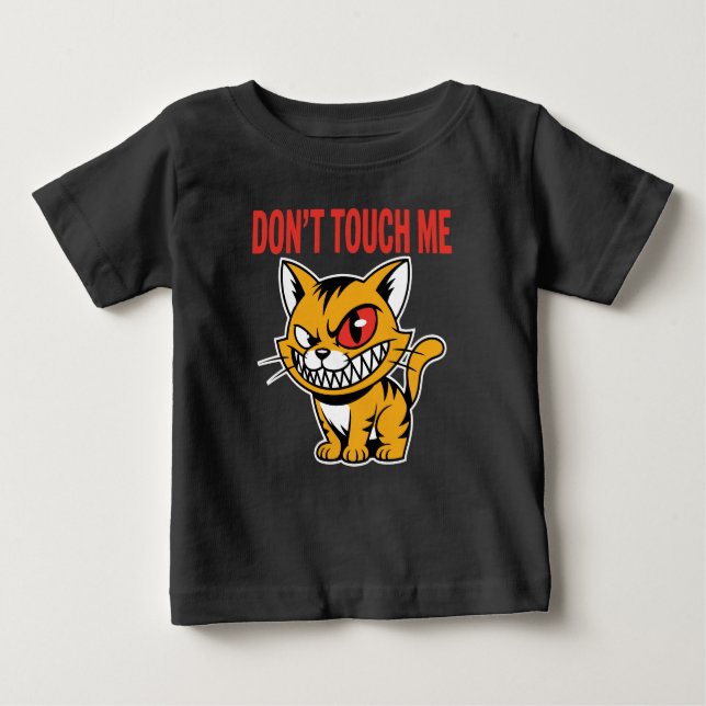 Funny Don't Touch Me Angry Cat Baby T-Shirt (Framsida)