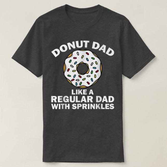 Funny Donut Design For Dad Men Donut Lovers Dough  T Shirt (Design framsida)