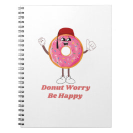 Funny Donut T-Shirt – Donut Worry Be Happy Gift Anteckningsbok