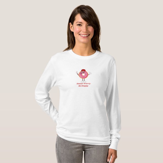 Funny Donut T-Shirt - Donut Worry be Lycklig Gift (Hel framsida)
