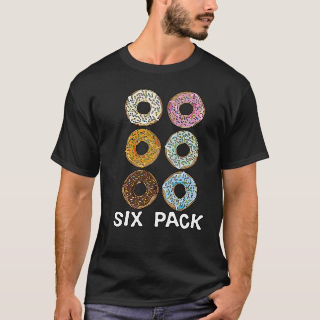 Funny Donuts Six Pack Joke T Shirt (Framsida)