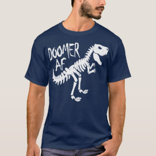 Funny Doomer AF T Rex Dinosaur Doom and Plant Gene Shirt