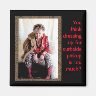 Funny dosering uppåt för Curbside Pickup Magnet