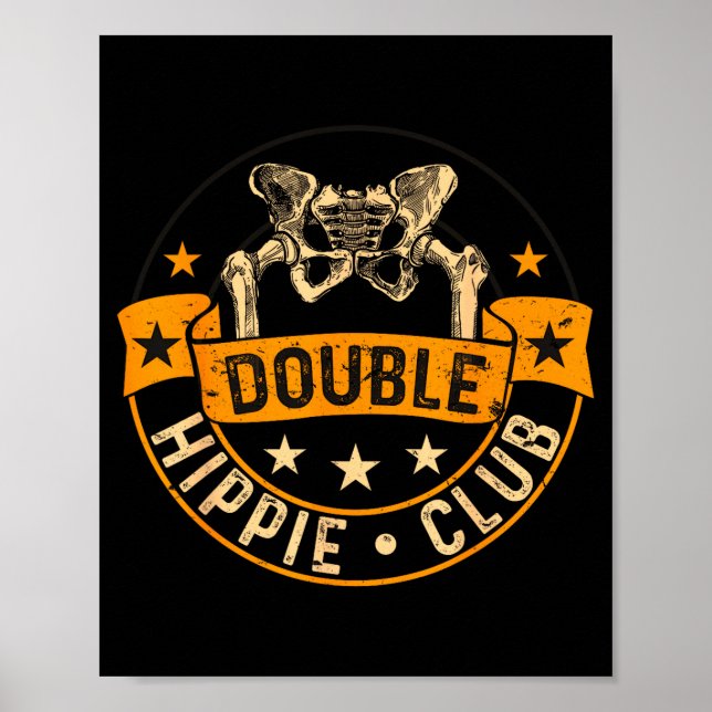 Funny Double Hipe Club Hip Surgery New Hip  Poster (Framsidan)