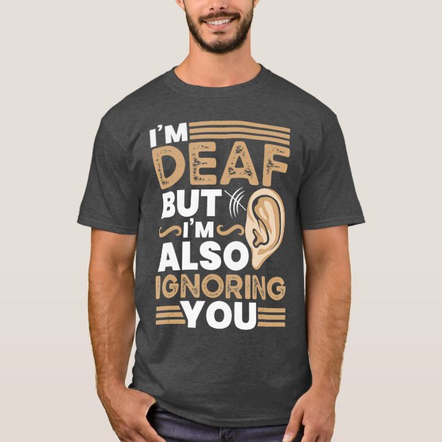 Funny Döv Awareness ASL Accessoires Hörning T Shirt (Framsida)