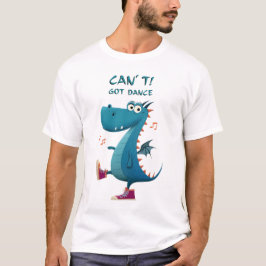 Funny Dragon Dance | Kan inte. Har Dance. | Dance T Shirt