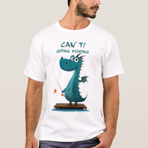 Funny Dragon Fishing Kan inte. Gå och fiska. T Shirt