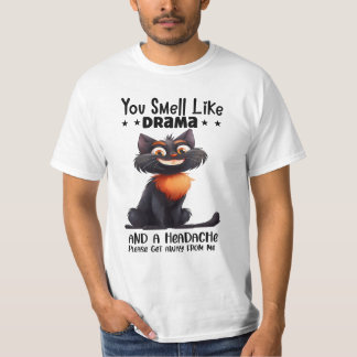 Funny Drama T-Shirt