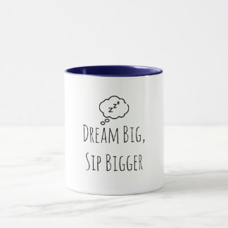 Funny "Dream Big Sip Bigger ZZZ" Mugg