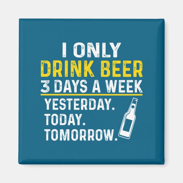 Funny Drinking Shirt Beer Lovers  Magnet (Framsidan)