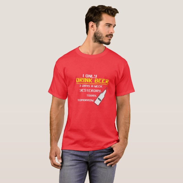 Funny Drinking Shirt, Beer Lovers T Shirt (Hel framsida)