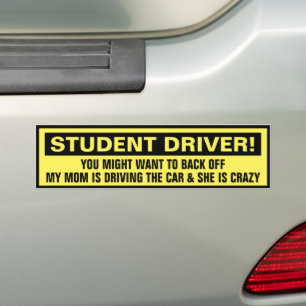 Funny drivrutin Student My Mamma är Crazy Car Bildekal