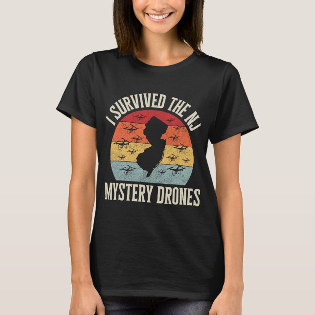Funny Drone Lover I Survived The New Jersey Myster T Shirt (Framsida)