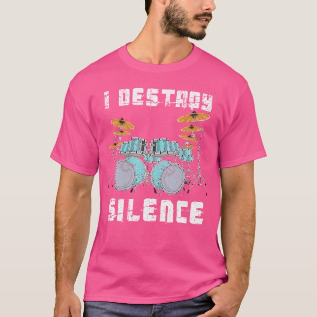 Funny Drummer Gift I Destroy Silence Drums T Shirt (Framsida)