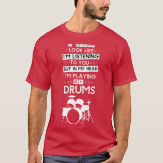 Funny Drums Music Gift Drummer Percussion T Shirt