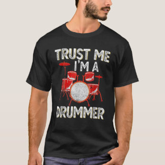 Funny Drums Shirt Trust mig Im a Drummer Fantastis T Shirt