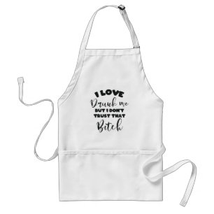 Funny Drunk Quote Women Vin Party Älskare Gift Förkläde