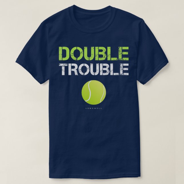 Funny Dubbla Trouble Funny Tennis Team T Shirt (Design framsida)