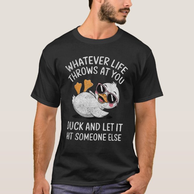 Funny Duck Graphic Funny Saying  T Shirt (Framsida)