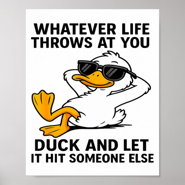 Funny Duck Graphic Men Women Funny Quote  Poster (Framsidan)