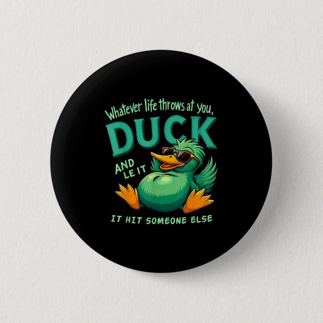 Funny Duck Graphic Men Women Teens Funny Quote  Knapp (Framsida)