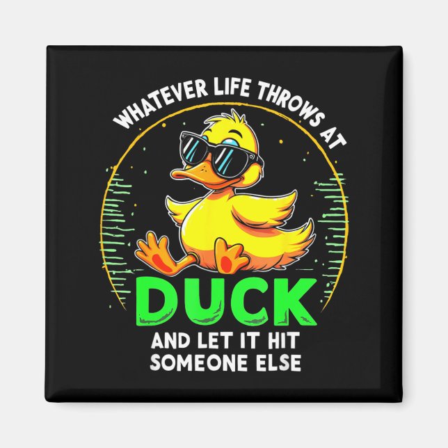 Funny Duck Graphic Tees Men Women Teens Funny Quot Magnet (Framsidan)
