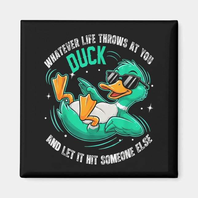 Funny Duck Graphic Tees Men Women Teens Funny Quot Magnet (Framsidan)
