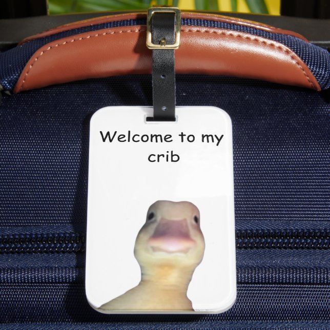 Funny Duck Meme – “Welcome to My Crib” Cute Animal Bagagebricka (Framsida Insitu 2)