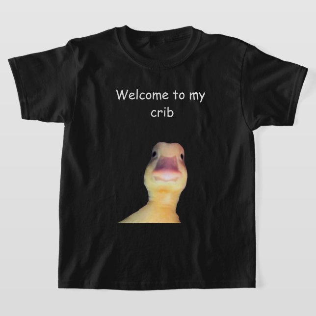 Funny Duck Meme – “Welcome to My Crib” Cute Animal T Shirt (Laydown)