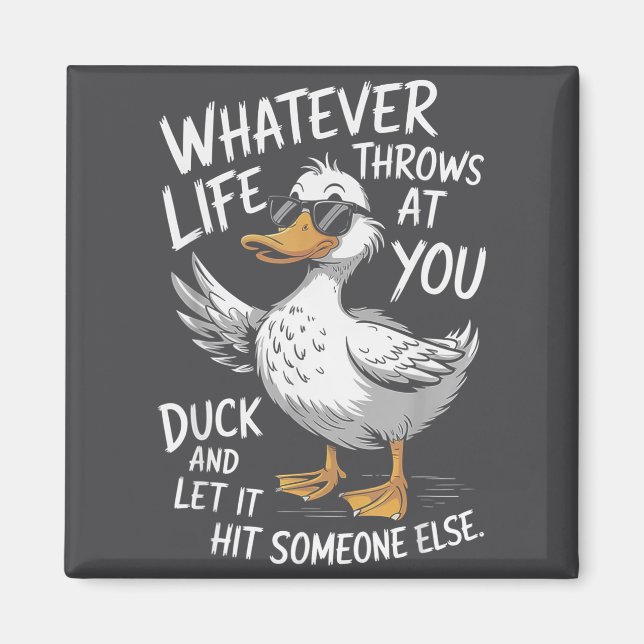 Funny Duck Shirt Funny Quote Graphic Tees For Men  Magnet (Framsidan)