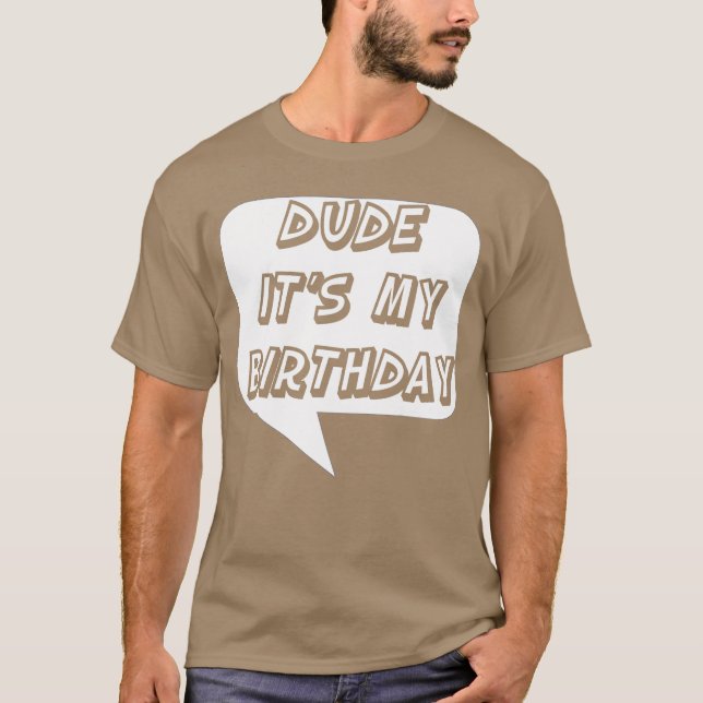 Funny Dude Its My Birthday Comic Book Style Bday g T Shirt (Framsida)