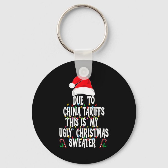 Funny Due To China Tarriffs Ugly Christmas Sweater Nyckelring (Framsida)