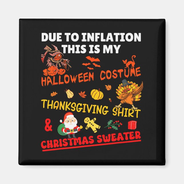 Funny Due To Inflation This Is Xmas New Year's Eve Magnet (Framsidan)