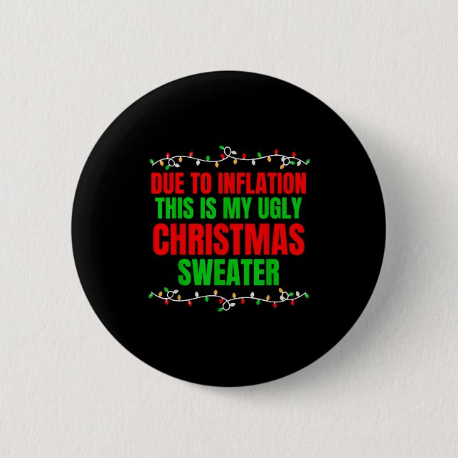 Funny Due To Inflation Ugly Christmas Sweaters Fam Knapp (Framsida)