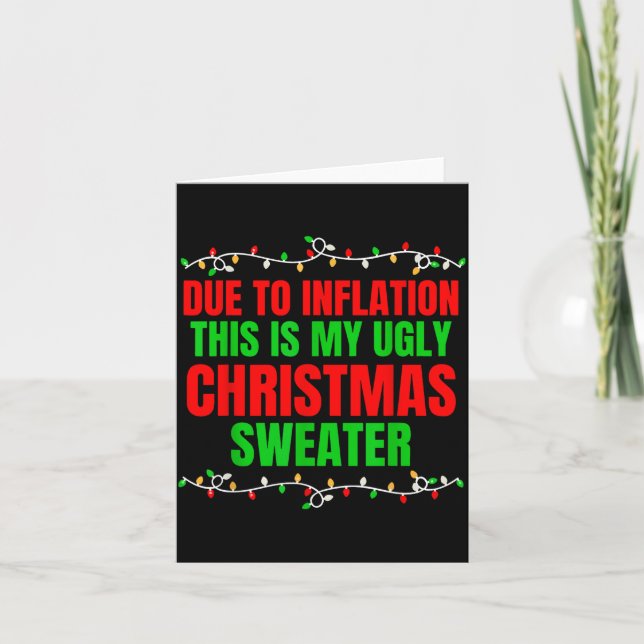 Funny Due To Inflation Ugly Christmas Sweaters Fam Kort (Framsida)