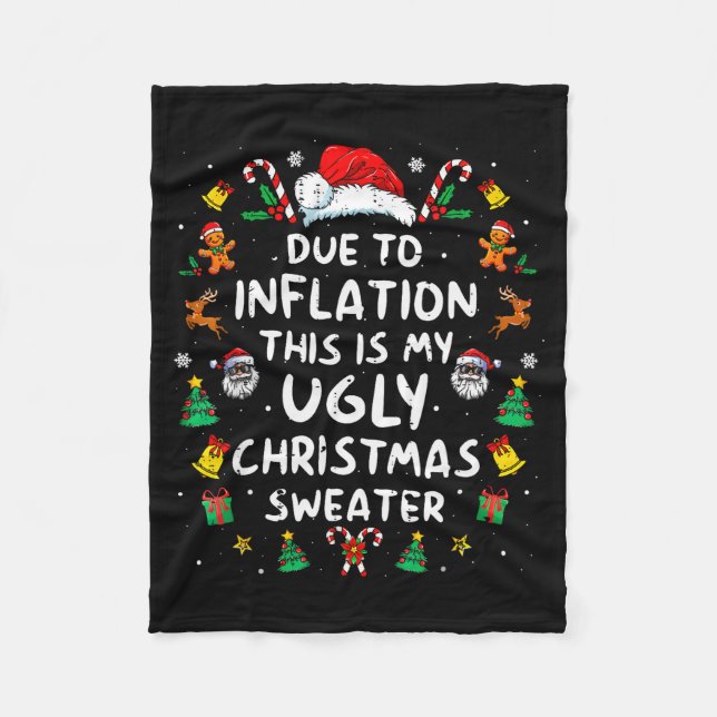 Funny Due To Inflation Ugly Christmas Sweaters For Fleecefilt (Framsidan)