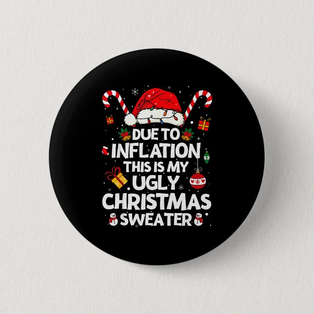 Funny Due To Inflation Ugly Christmas Sweaters For Knapp (Framsida)