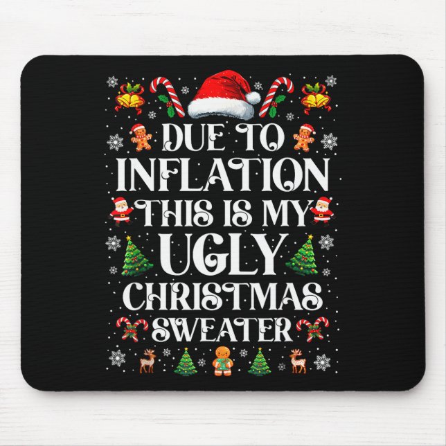 Funny Due To Inflation Ugly Christmas Sweaters For Musmatta (Framsidan)